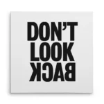 تابلو شاسی مربعی طرح تایپوگرافی Don't Look Back