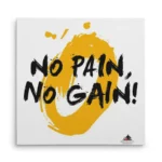 تابلو شاسی مربعی طرح تایپوگرافی No Pain No Gain