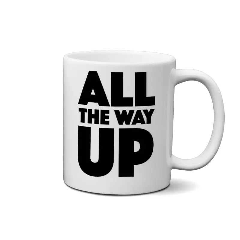 (10780) 2 ماگ طرح تایپوگرافی تا بالاترین نقطه (All The Way Up) - تصویر 1