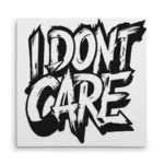 تابلو شاسی مربعی طرح تایپوگرافی من اهمیت نمیدم (I Dont Care)