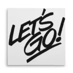 تابلو شاسی مربعی طرح تایپوگرافی بزن بریم (Let's Go)